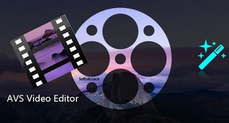 AVS Video Editor Crack With Activation Key Free Download [2022]